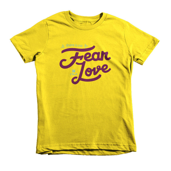 No Fear in Love - Short sleeve kids t-shirt [MORE COLORS AVAILABLE]